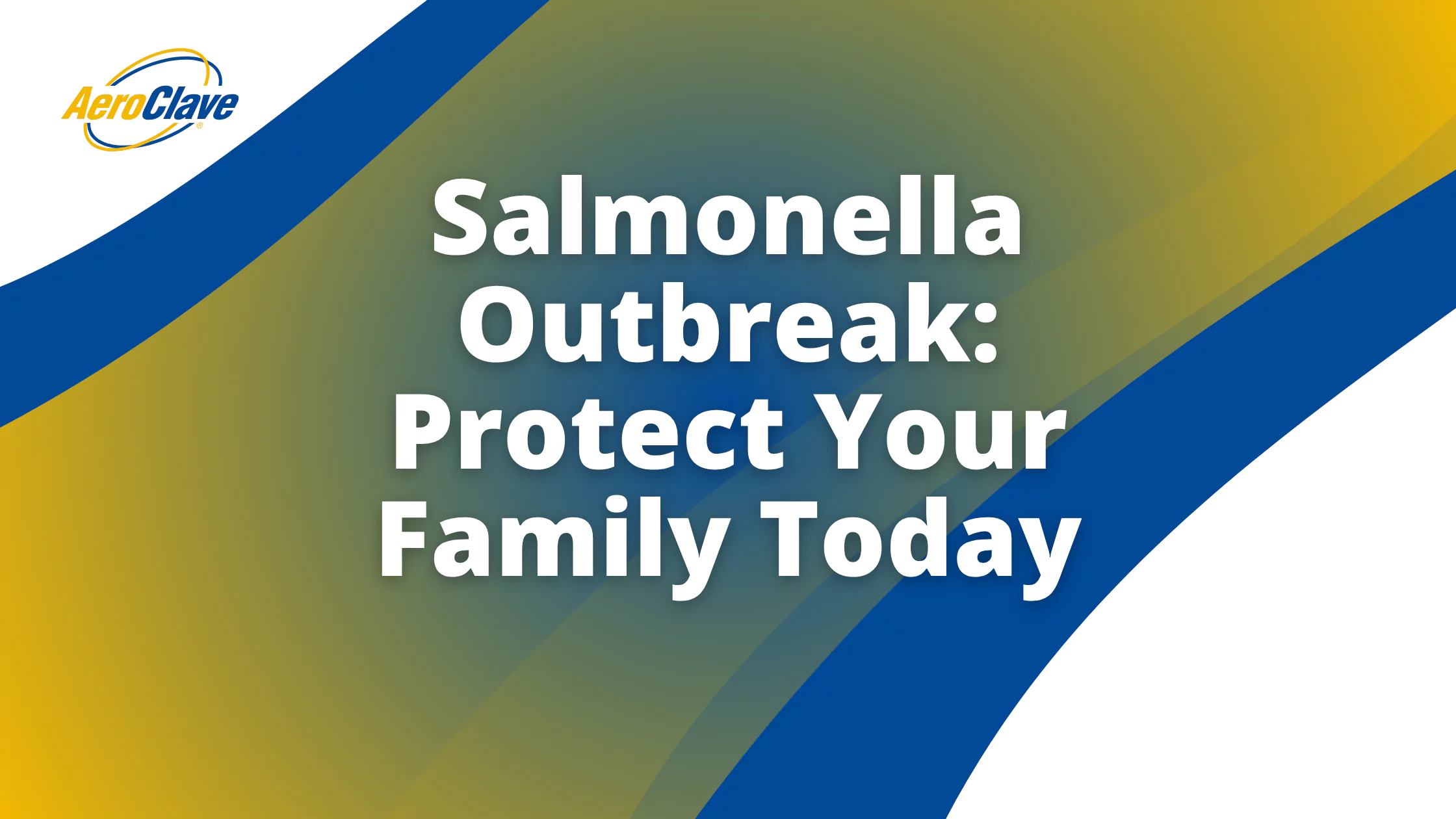 Salmonella Outbreak: Protect Your Family Today