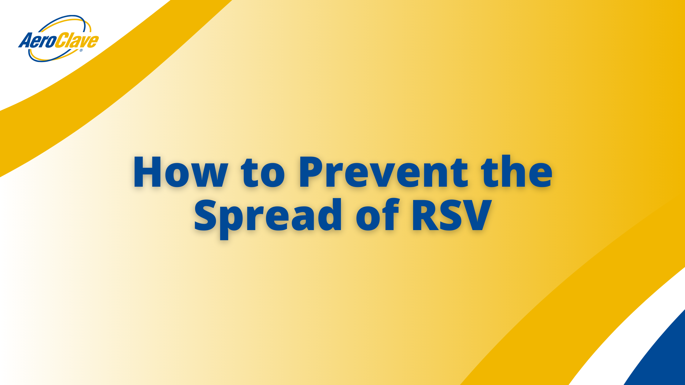 blog banner (18) How to Prevent the Spread of RSV Banner