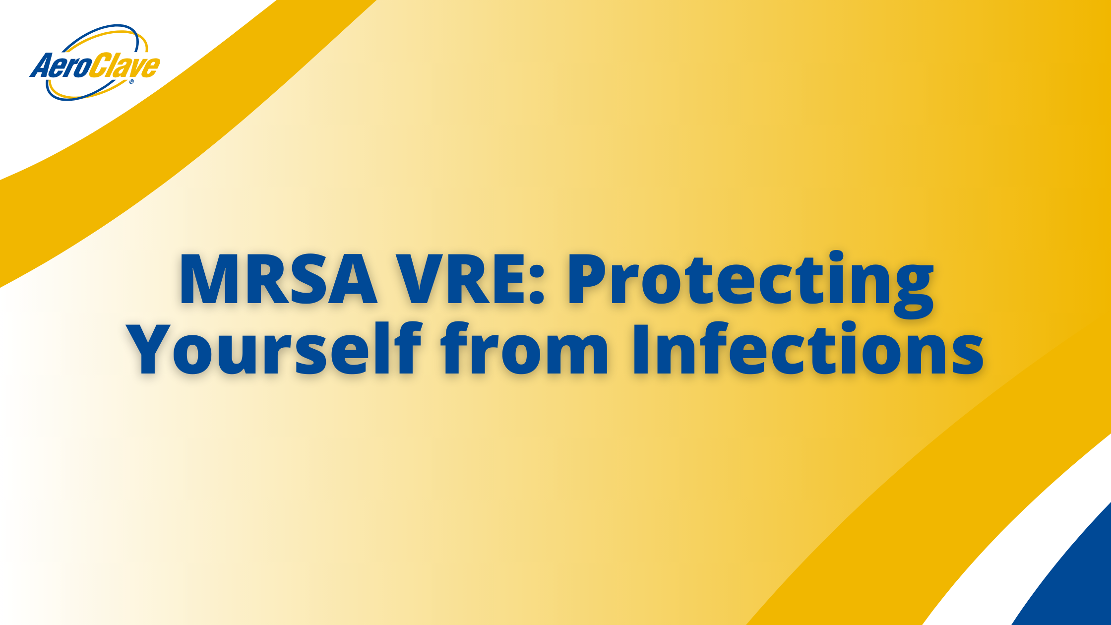 blog banner (22) MRSA VRE: Protecting Yourself from Infections Banner